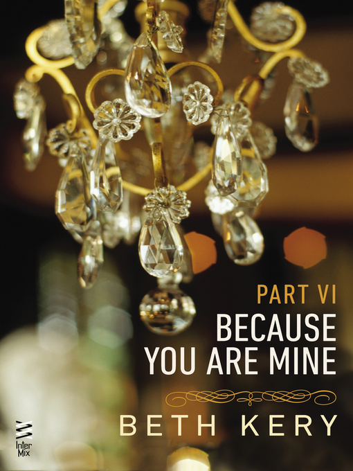 Title details for Because You Torment Me by Beth Kery - Available